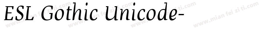 ESL Gothic Unicode字体转换